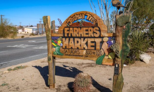 Visit Farmer’s Markets Explore the Iconic Joshua Trees